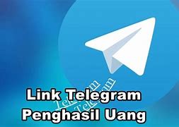 Grup Telegram Apk Penghasil Uang